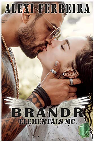 Brandr (Elementals MC, #3)