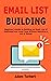 Email List Building: Beginn...