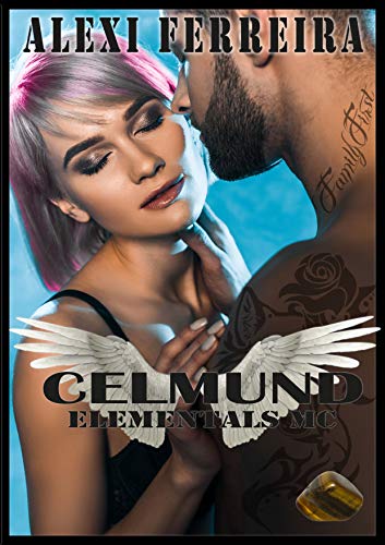 Celmund (Elemental's MC, #7)