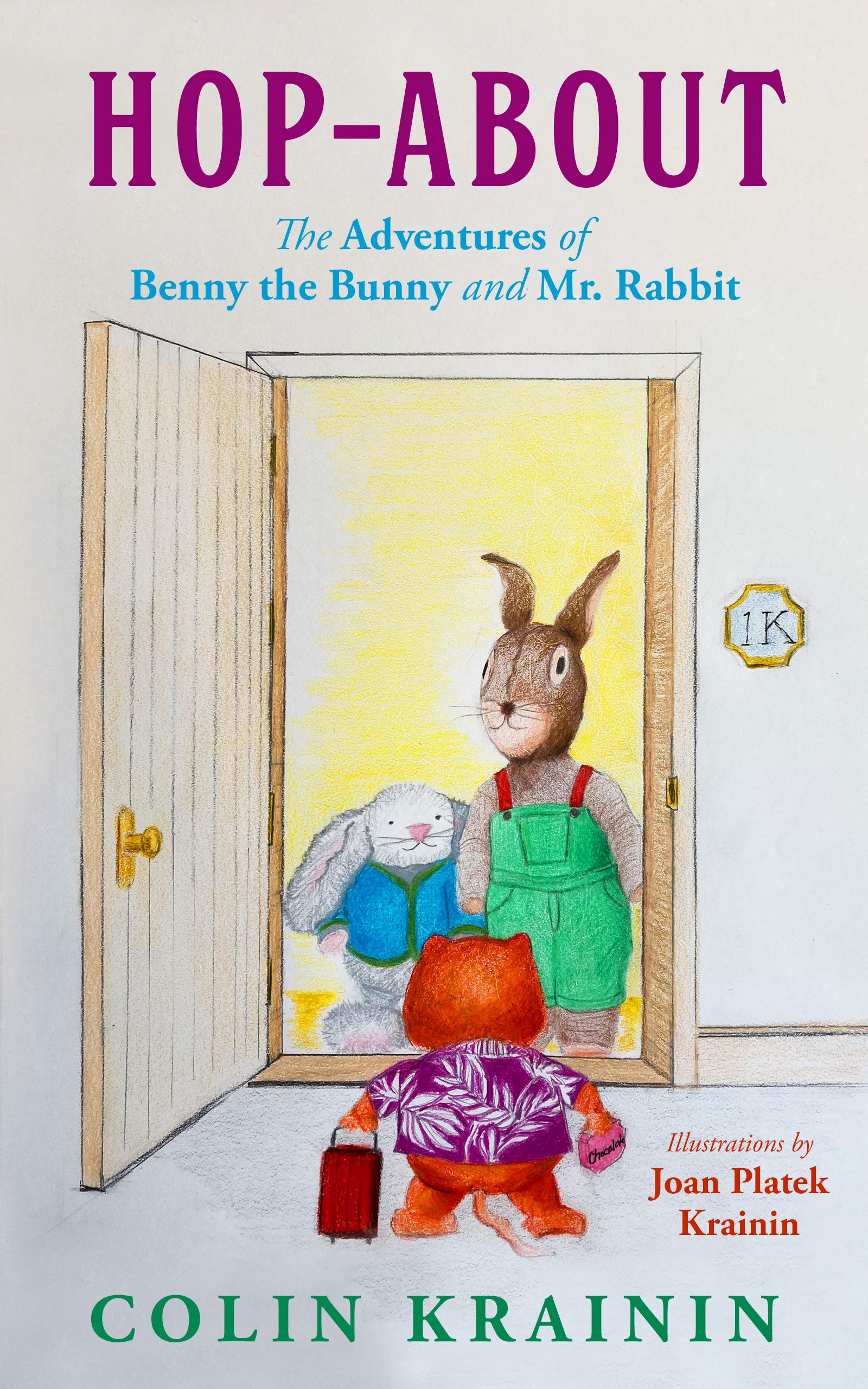 Hop-About: The Adventures of Benny the Bunny and Mr. Rabbit (Kindle Edition)