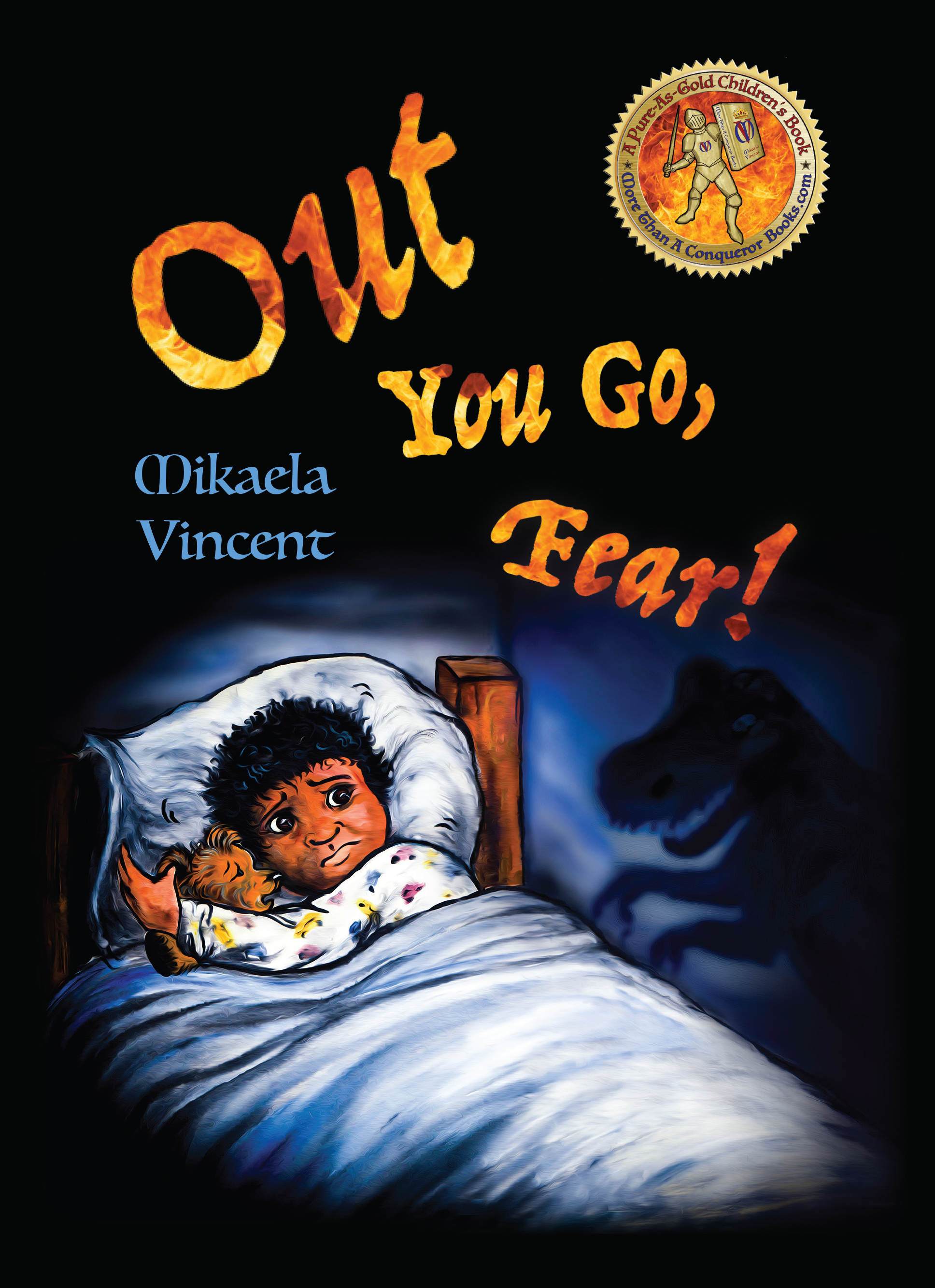 Out You Go, Fear!