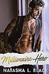 Millionaire Hero by Natasha L. Black