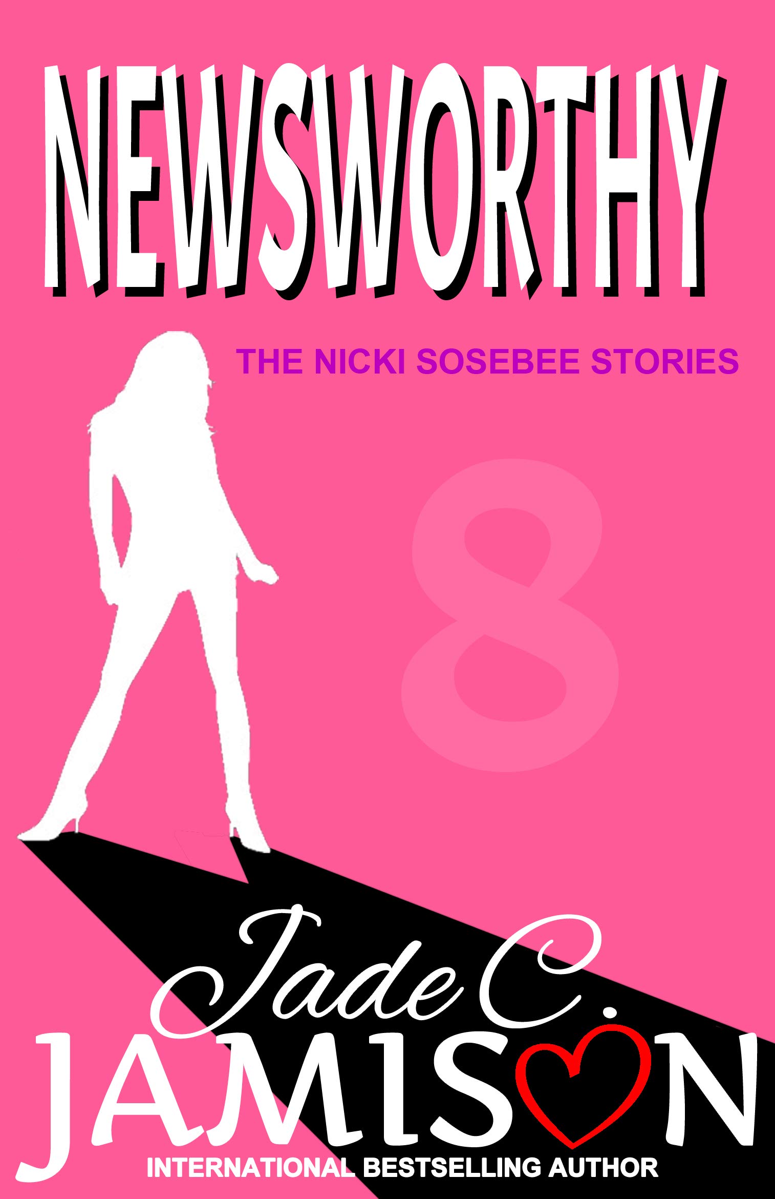 Newsworthy (Nicki Sosebee, #8)