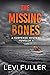 The Missing Bones