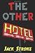 The Other Hotel