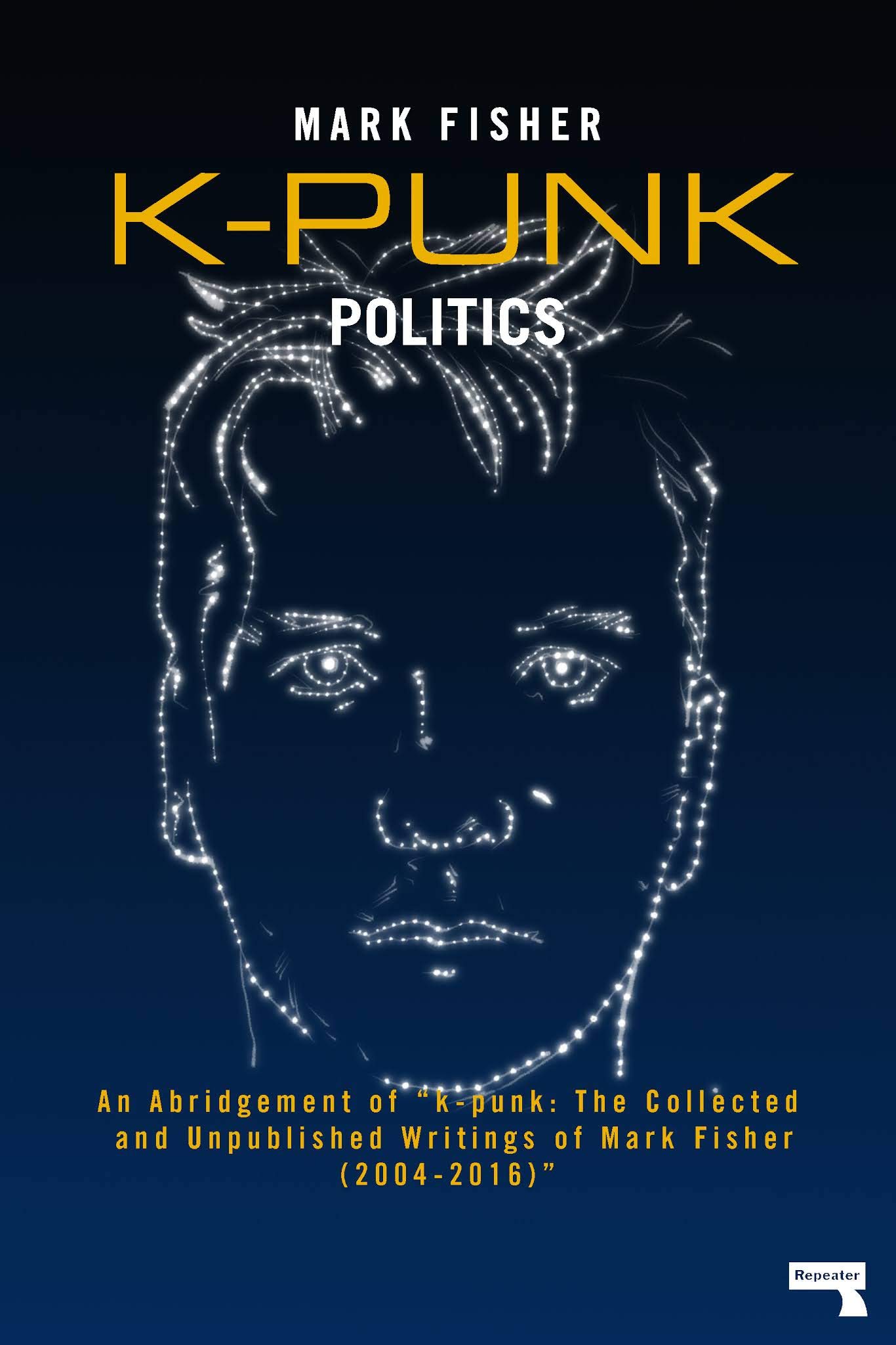 K-Punk: Politics (Kindle Edition)
