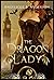 The Dragon Lady (The Dracosinum Tales #1)