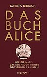 Das Buch Alice: W...