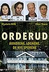 Orderud. Avhørene...