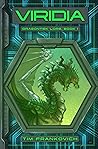 Viridia (Dragontek Lore, #1)