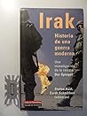 Irak: Historia de una guerra moderna (Spanish Edition)