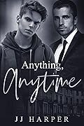 Anything, Anytime