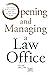 Opening and Managing a Law ...