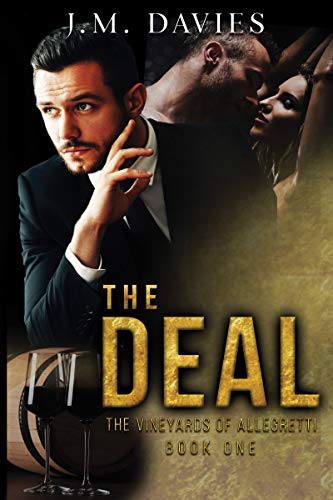 The Deal (The Vineyards of Allegretti, #1)