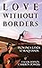 Love Without Borders by Cameron Powers