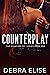 Counterplay by Debra Elise