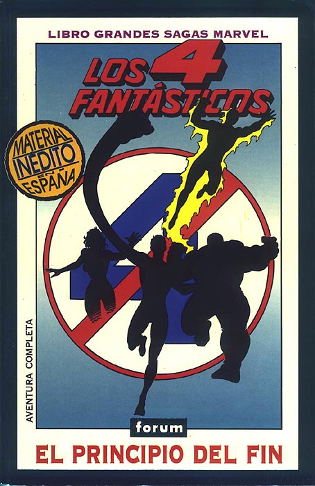 Los 4 Fantásticos: El principio del fin (Libros Forum: Cuatro Fantásticos, #1)
