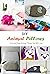 DIY Animal Pillows: Cute an...