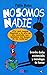 No somos nadie