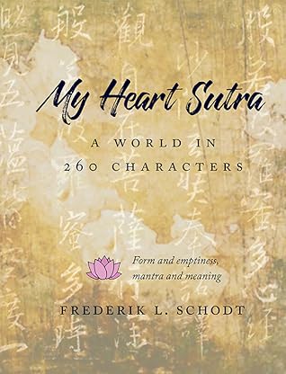 My Heart Sutra: A World in 260 Characters
