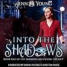 Into the Shadows by Jenn D. Young