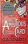 The Ambitious Card by John Gaspard