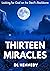 Thirteen Miracles
