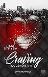 Craving: Du gehörst mir (Dark Romance) (German Edition) Craving: Du gehörst mir (Dark Romance) (German Edition)