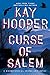 Curse of Salem by Kay Hooper
