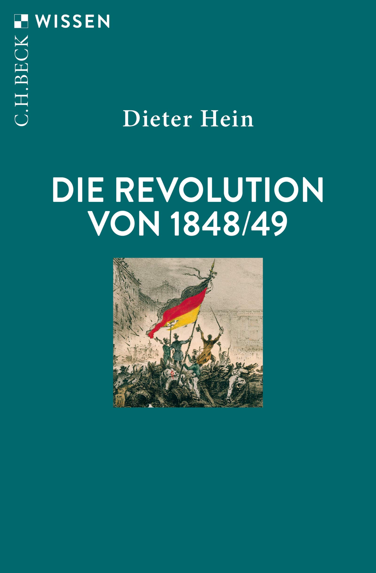Die Revolution von 1848/49 (Beck'sche Reihe 2019) (German Edition)