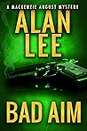 Bad Aim (Mackenzie August, #8) Bad Aim (Mackenzie August, #8)