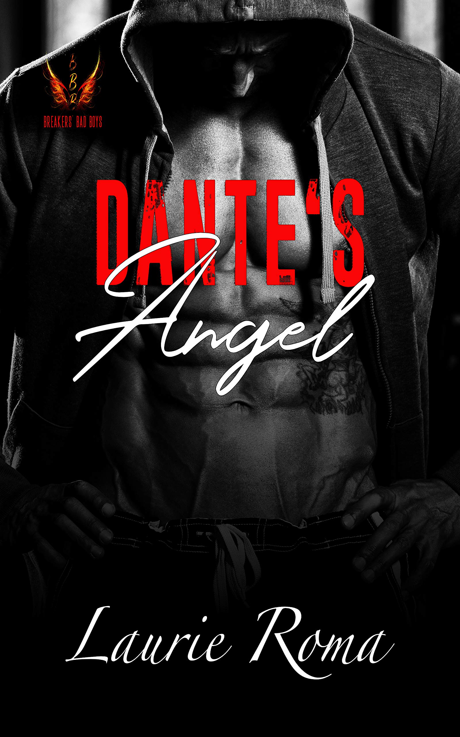 Dante's Angel (Breakers' Bad Boys, #3)