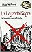 La Leyenda Negra, un invento contra España