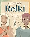 Complete Reiki: T...