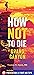 How Not to Die at Grand Canyon by Thomas M. Myers