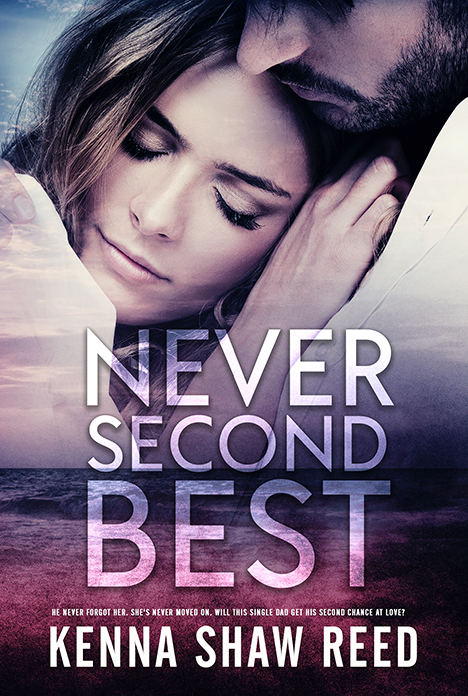 Never Second Best (Kindle Edition)