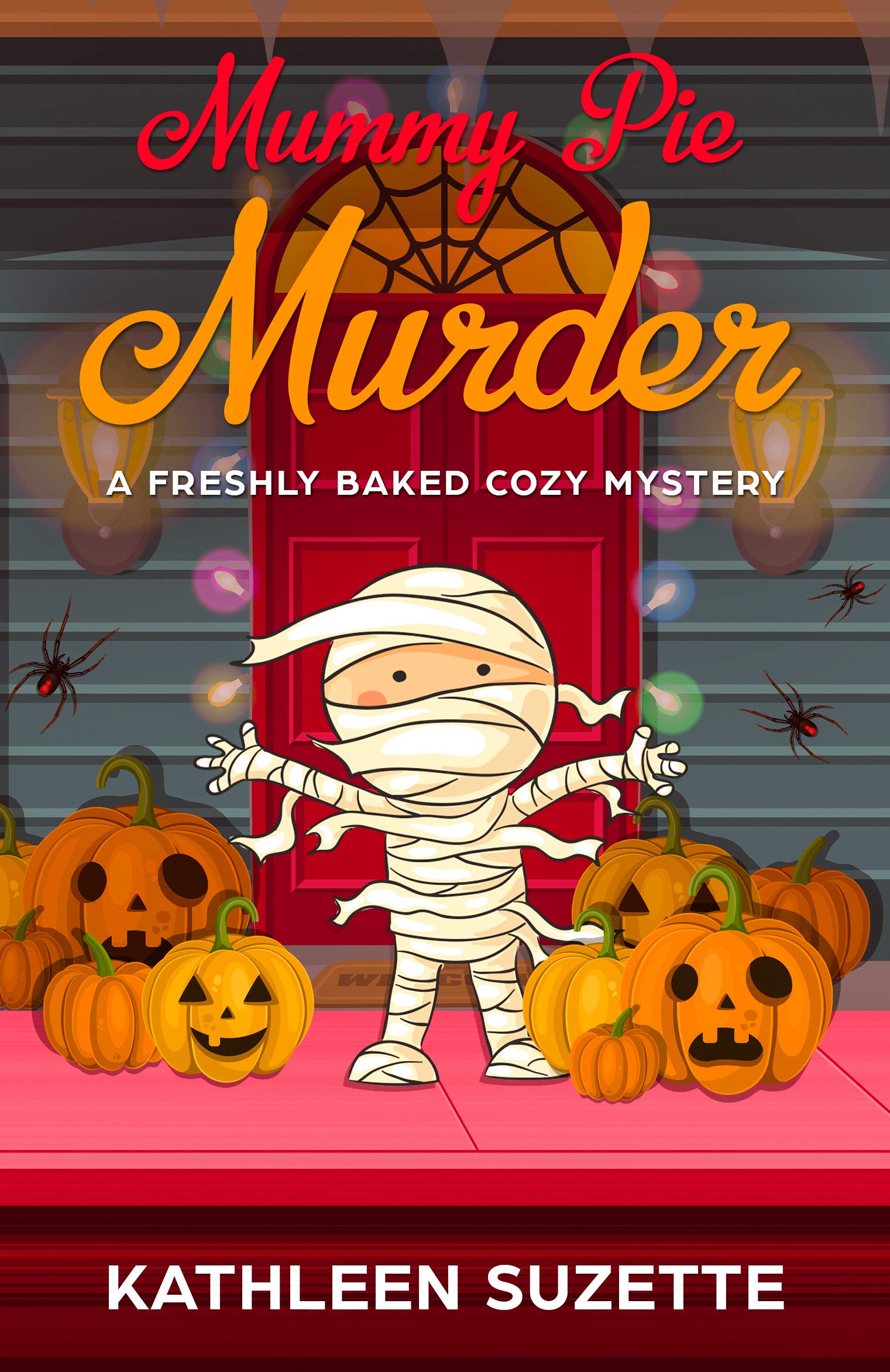 Mummy Pie Murder (Cozy Baked Mystery #10)