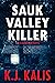 Sauk Valley Killer (Kat Bec...