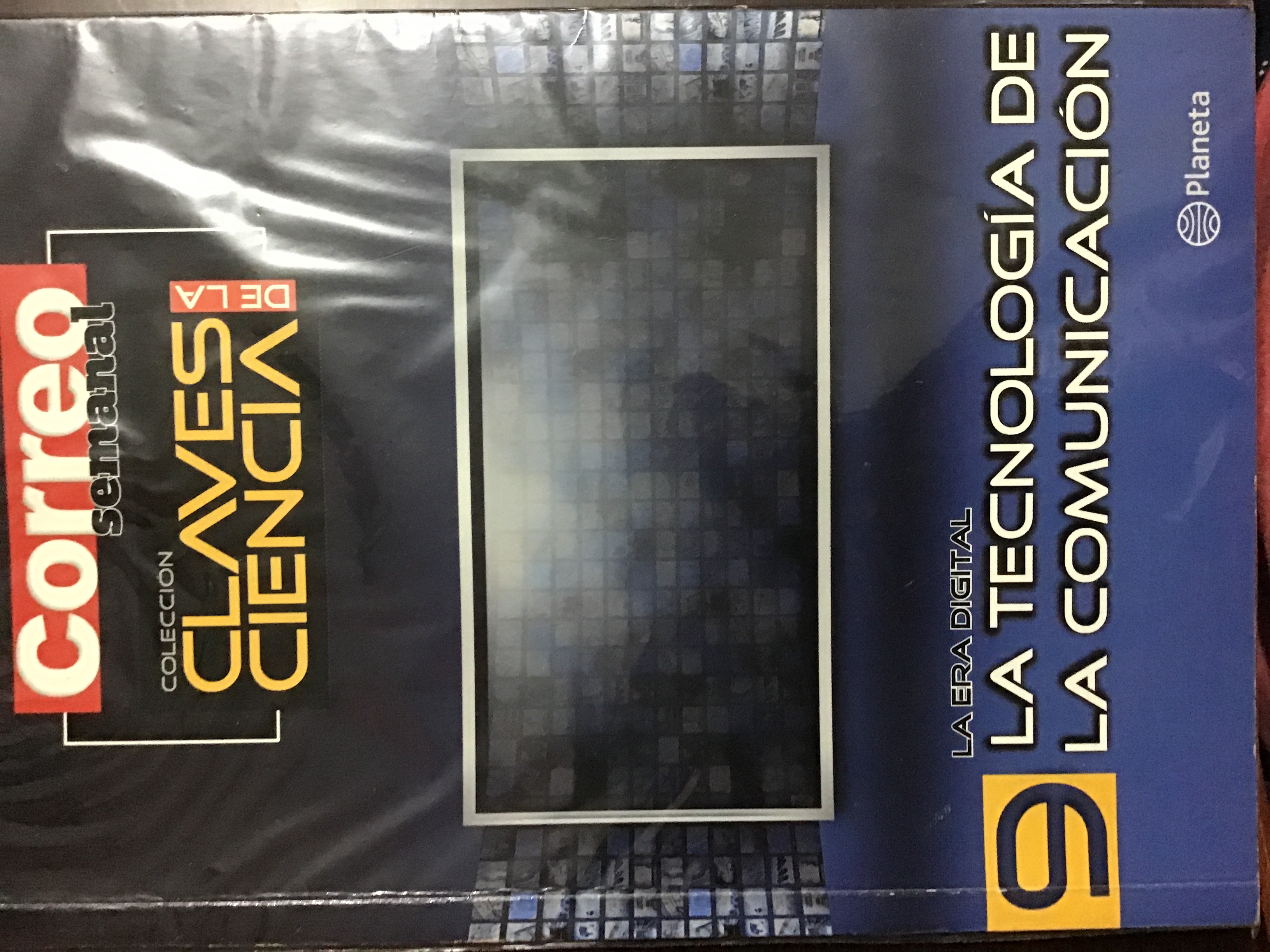 La tecnología de la comunicación (Colección Claves de la Ciencia, #9)