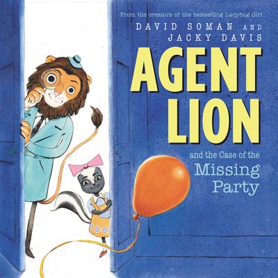 Agent Lion and the Case of the Missing Party: A Laugh-Out-Loud Detective Picture Book for Kids (Ages 4-8)