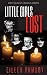 Little Girls Lost: True tales of heinous crimes (Tangled Webs True Crime)