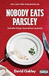 Nobody Eats Parsl...
