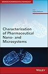 Characterization of Pharmaceutical Nano- and Microsystems (Advances in Pharmaceutical Technology)