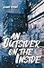 An Outsider On The Inside