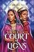 Court of Lions (Mirage Series, 2)