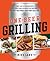 One-Beer Grilling: Fast, Ea...