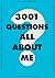 3,001 Questions All About Me (Volume 1) (Creative Keepsakes, 1)