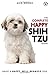 The Complete Happy Shih Tzu Guide: The A-Z Shih Tzu Manual for New and Experienced Owners (The Happy Paw Series)