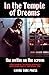 IN THE TEMPLE OF DREAMS - The Writer on the Screen: Proceedings of the 1996 Oxford University Robbe-Grillet Conference (Mixed French & English Edition - Exact Transcription of the Conference)