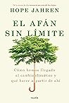 El afán sin límit...